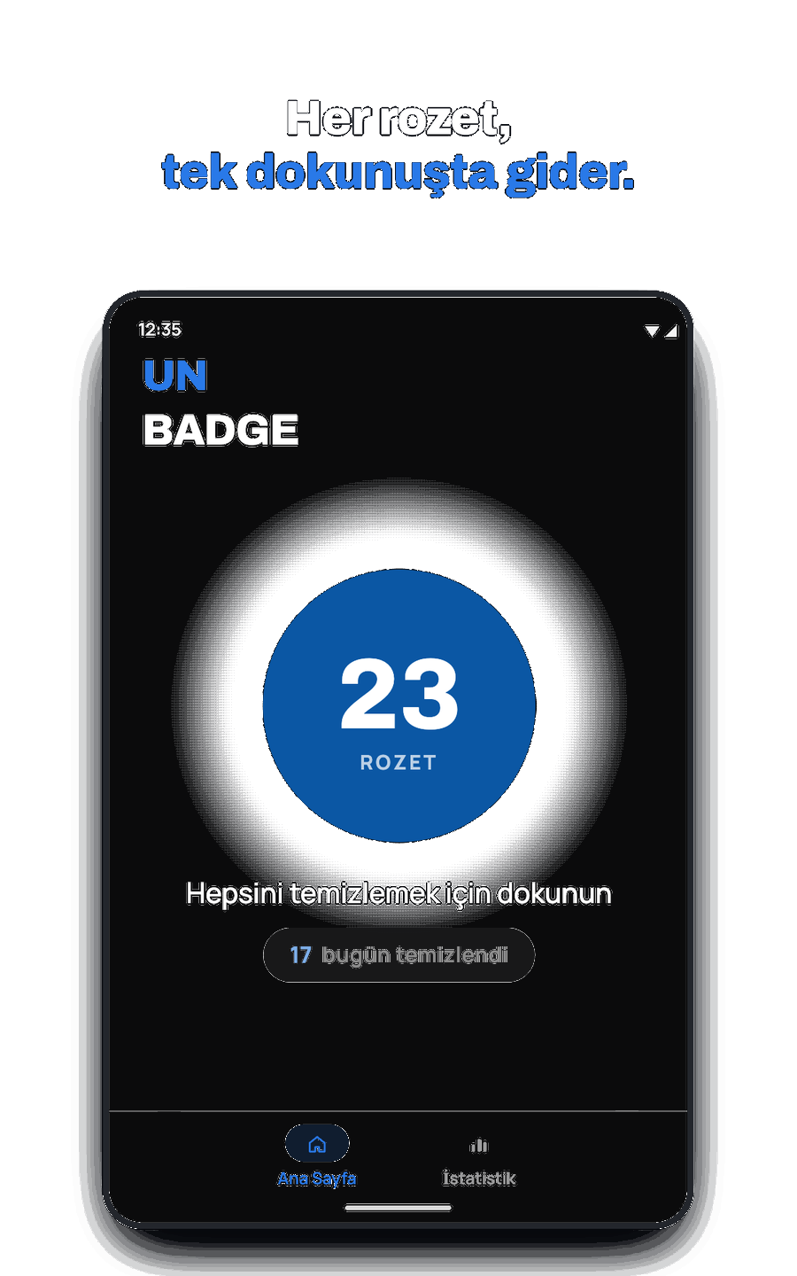 7 rozet temizlenmeye hazır Unbadge ana ekranı